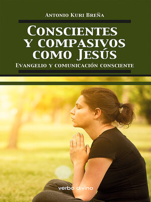 cover image of Conscientes y compasivos como Jesús